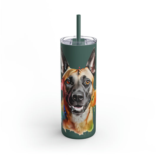 Belgium Malinois 4 Maars Maker Skinny Matte Tumbler, 20oz